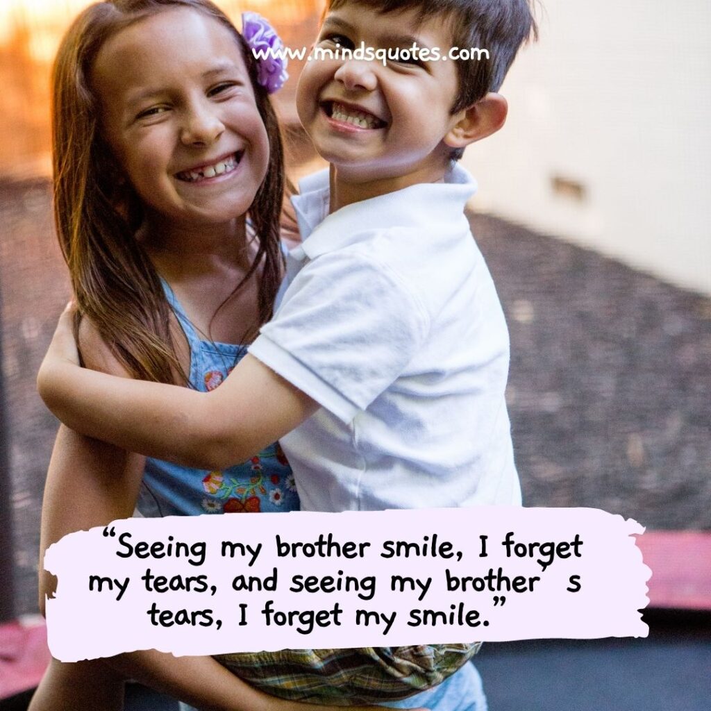 120 BEST Heart Touching Emotional Brother And Sister Quotes