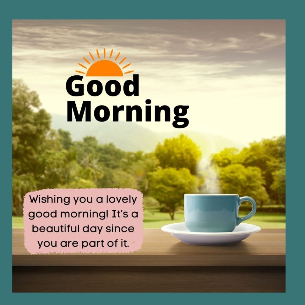 75 BEST Heart Touching Good Morning Messages For Friend