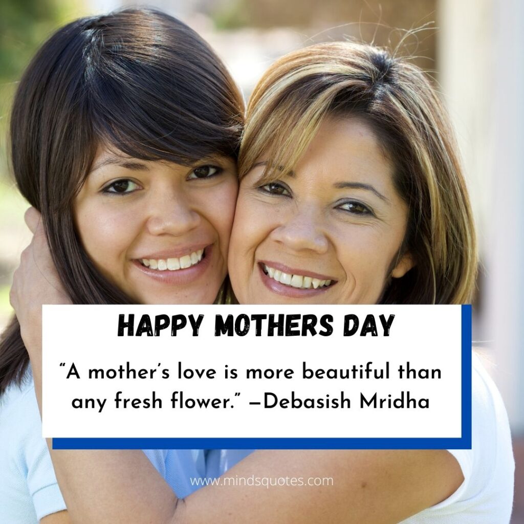125 BEST Happy Mother's Day Quotes, Messages & Wishes 9 Heart touching lines for Mother in English