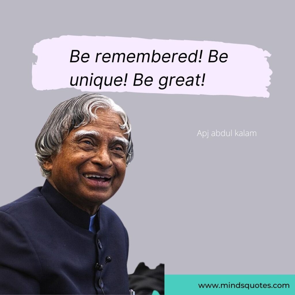 110 Famous APJ Abdul Kalam's Quotes That Will Inspire You 16 Inspiration Quotes of APJ Abdul Kalam