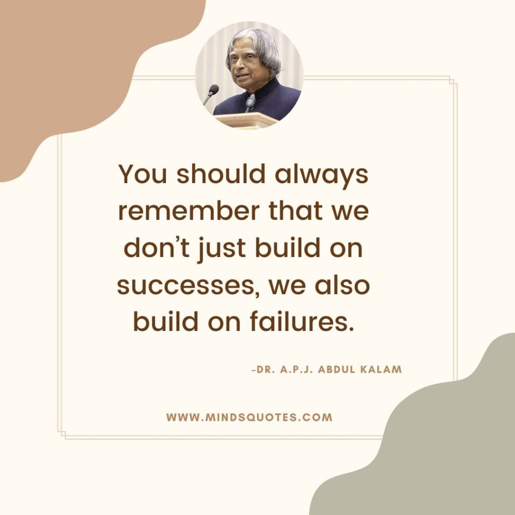 87 Inspiring Positive Thinking Abdul Kalam Quotes 8 Inspirational positive thinking Abdul kalam quotes