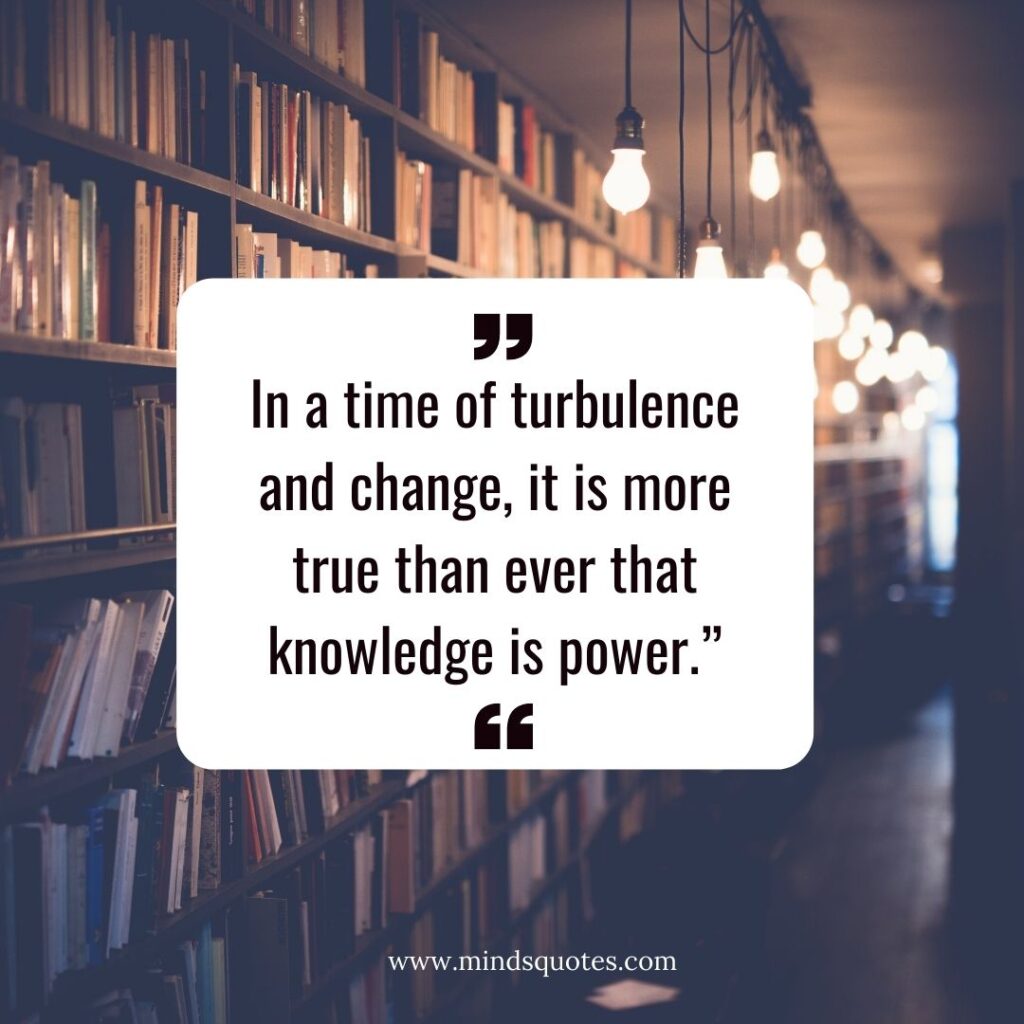 Knowledge Is Power Quote