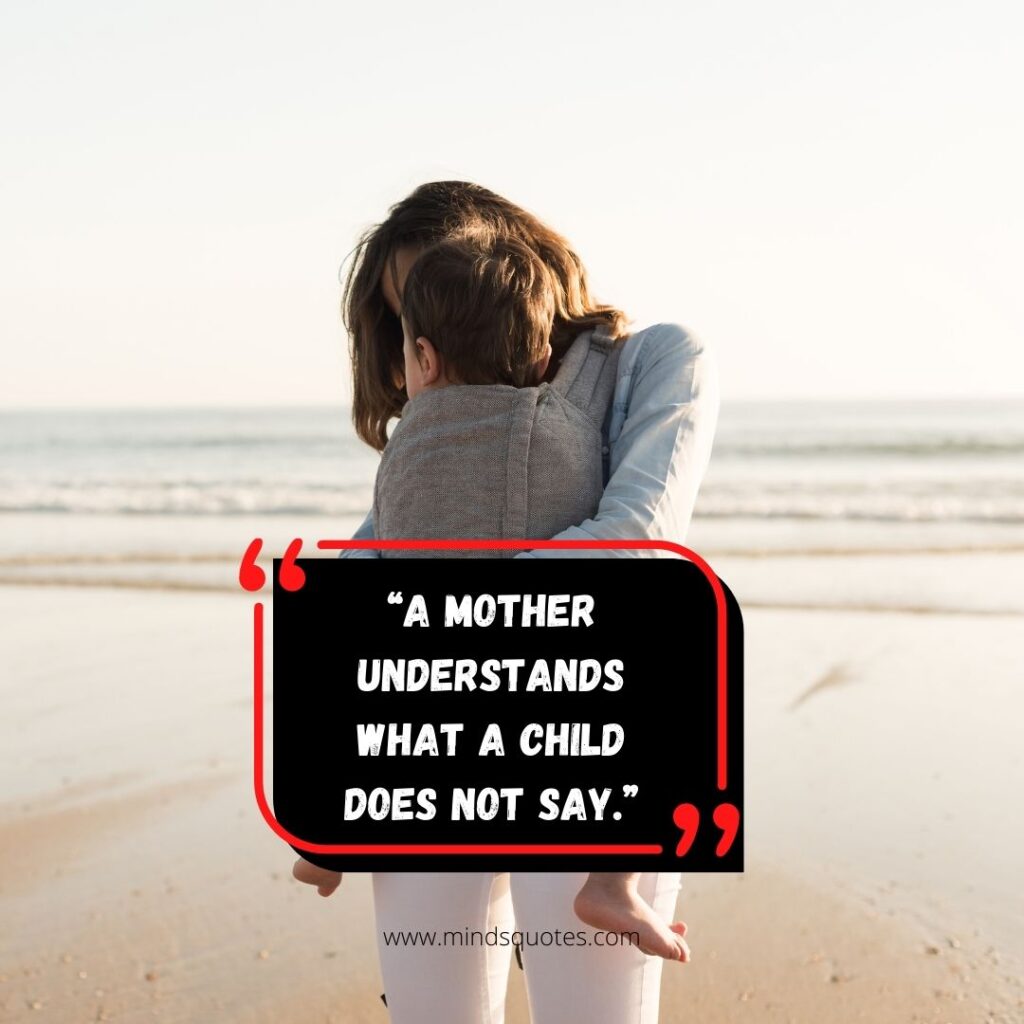 105 Most Beautiful Mother Quotes in English 4 Mother Quotes in English