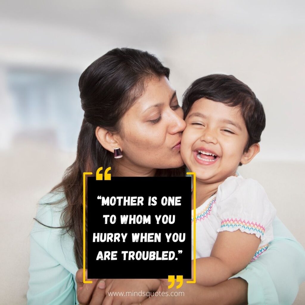 105 Most Beautiful Mother Quotes in English 7 Mother Quotes in English