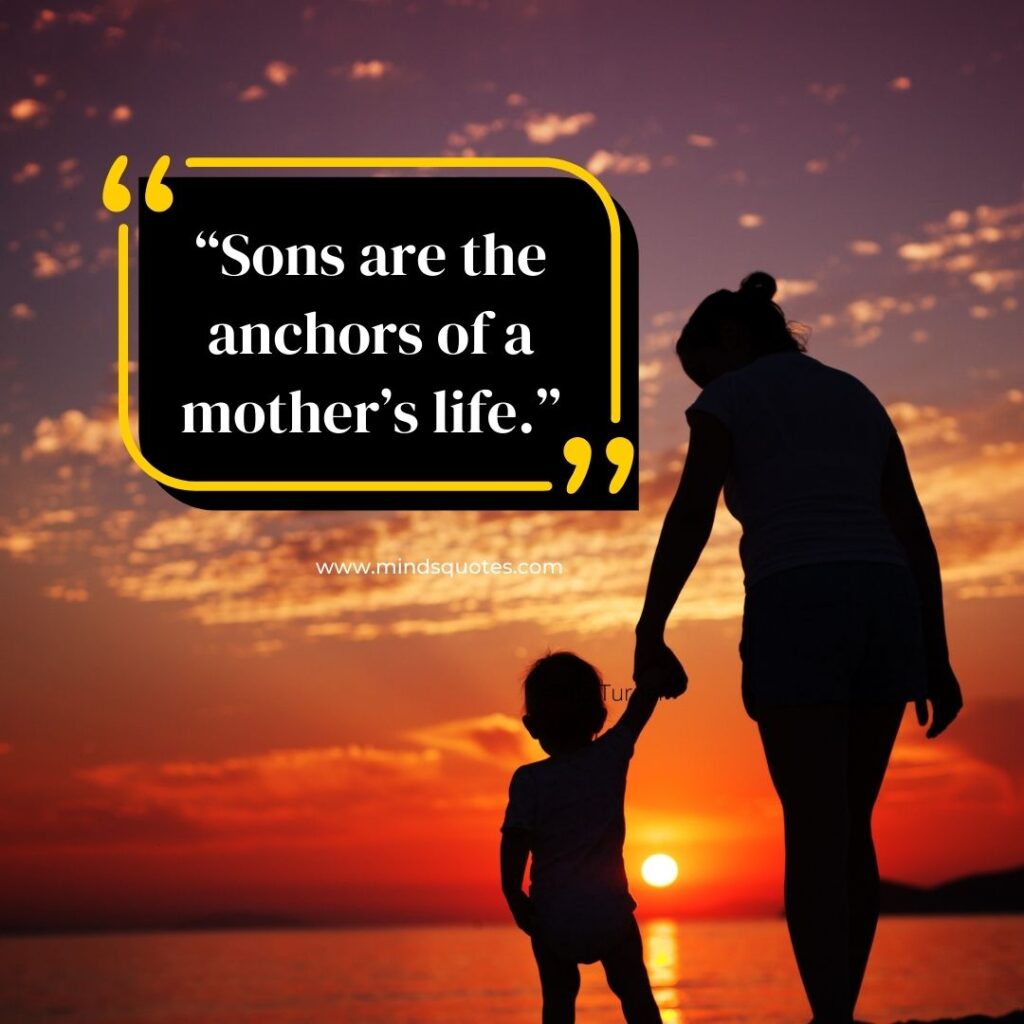 77 Most Inspirational Mother And Son Bonding Quotes 4 Mother and Son Bonding Quotes