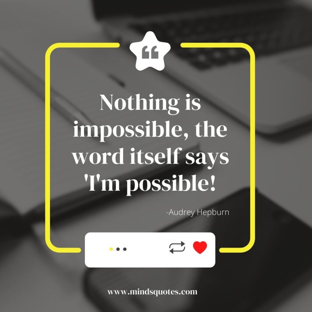 75 Inspiring Nothing Impossible Quotes To Motivate You 2 Nothing Impossible Quotes