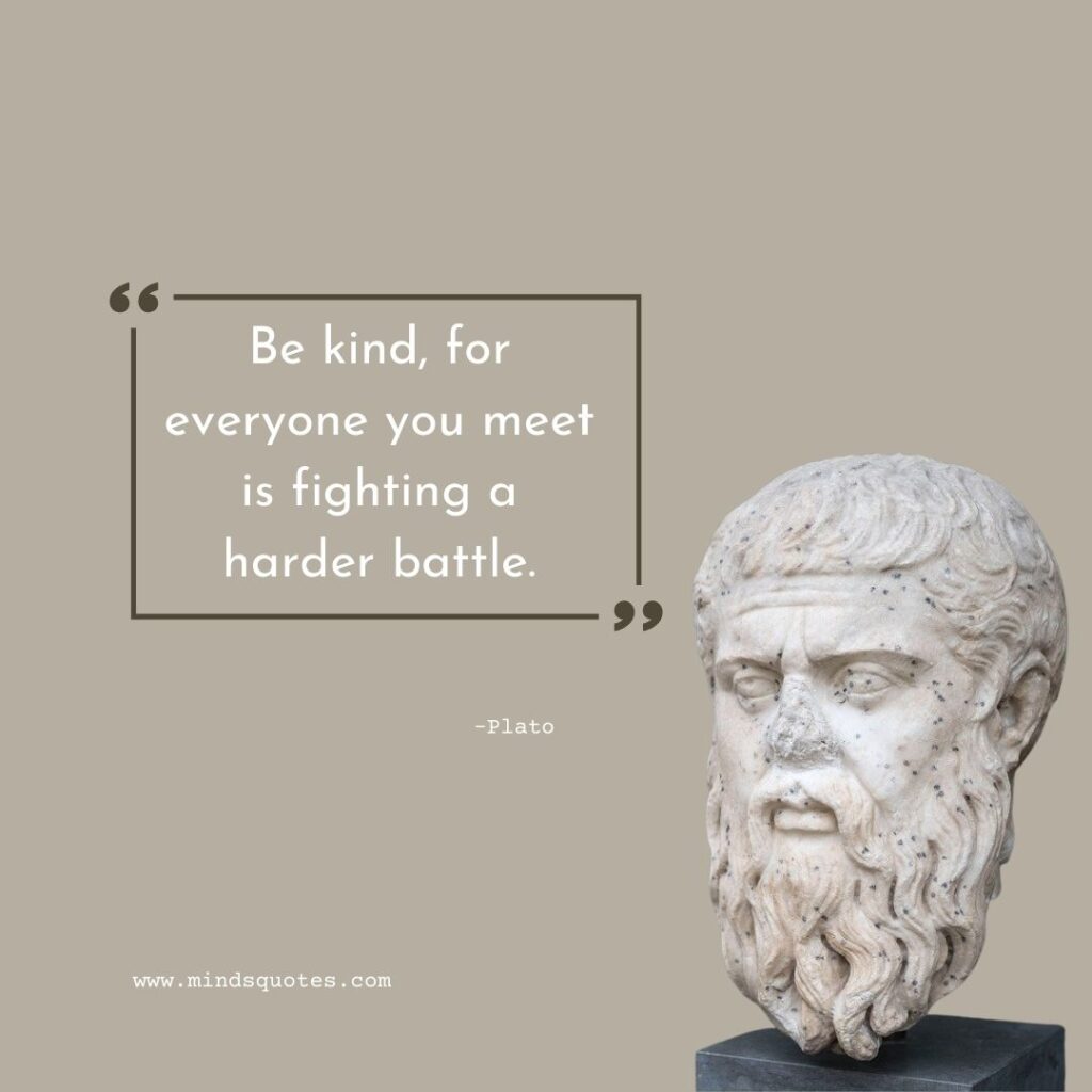 135 BEST Plato Quotes About Life, Success, Self, Education 5 Plato Quotes about Self
