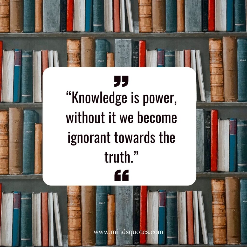 50 Knowledge Is Power Quote That Prove Knowledge Is Power 9 Quotes About Knowledge and Education