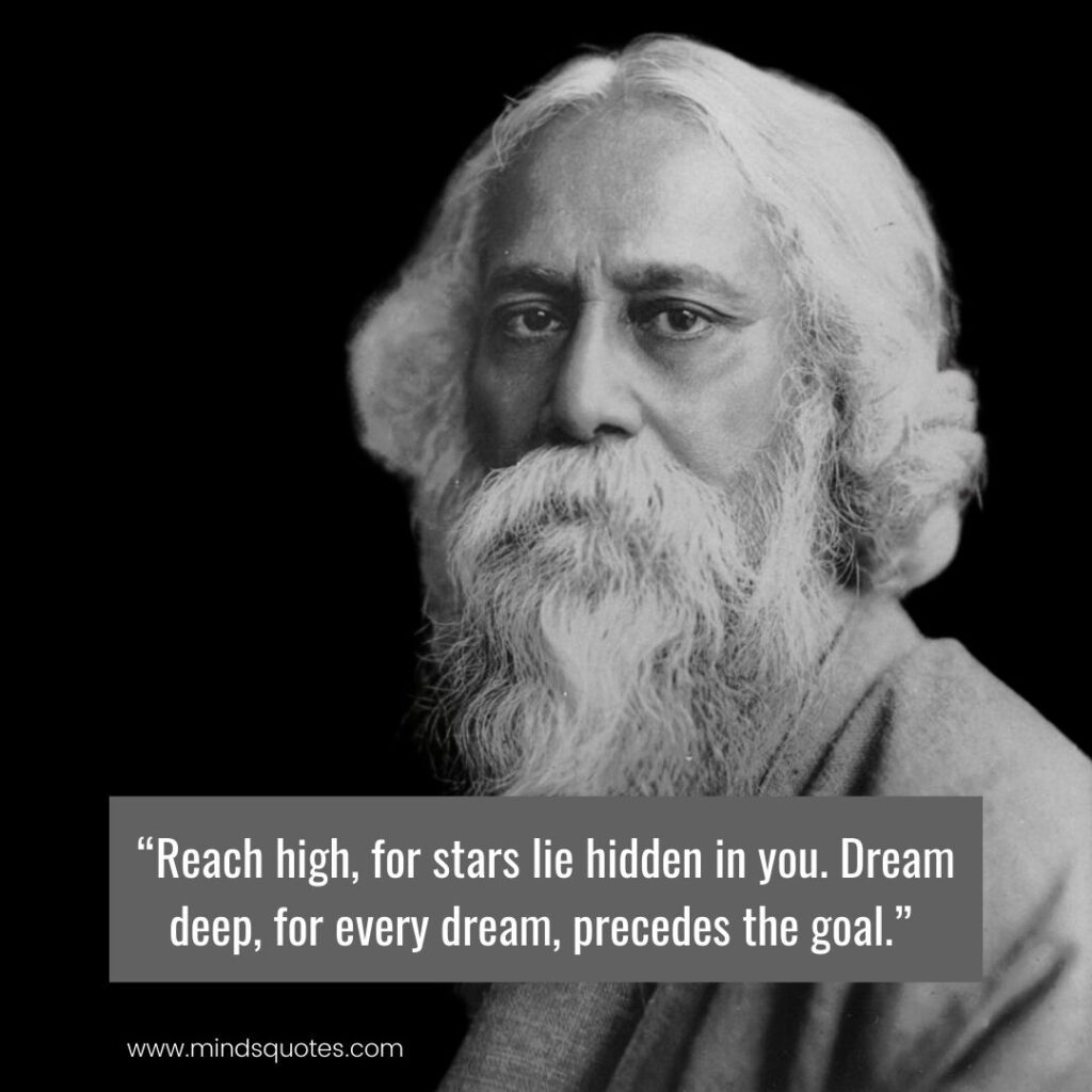50 Rabindranath Tagore Quotes You've Never Heard Before 6 Rabindranath Tagore Inspirational Quotes