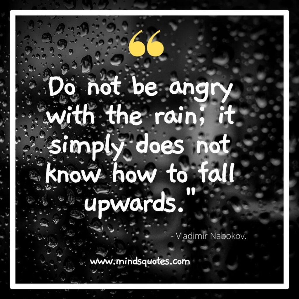 72 BEST Happy Rain Quotes Enjoying Romantic Day 3 Rain Quotes