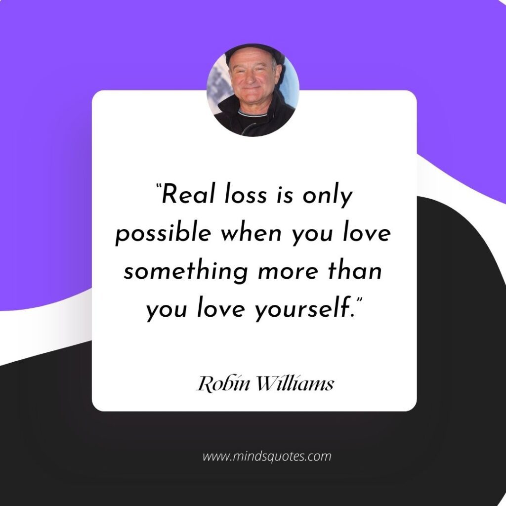 Robin Williams quotes love