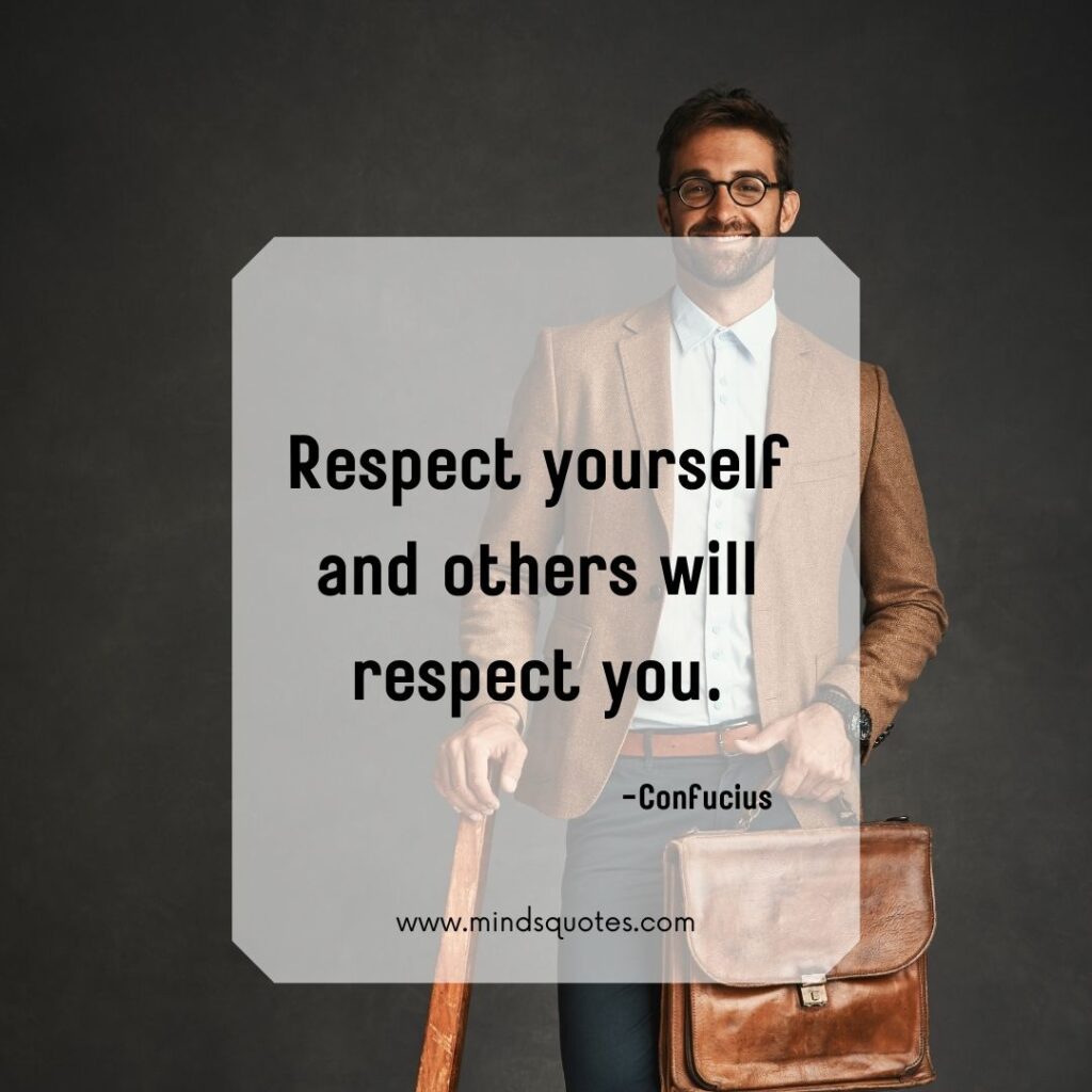 Famous Self-Respect Quotes 