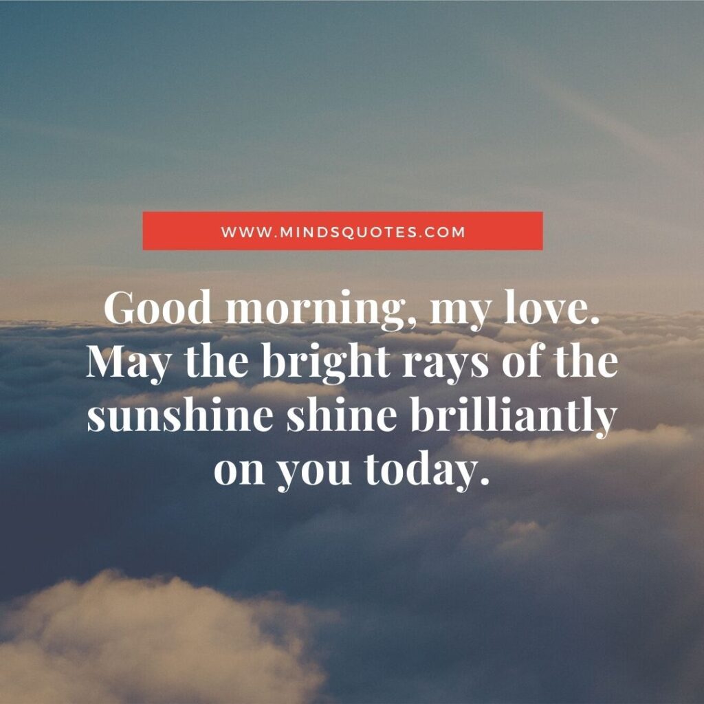 127 Popular Sweet Good Morning Message For Love, HER, HIM 7 Sweet Good Morning Message for him