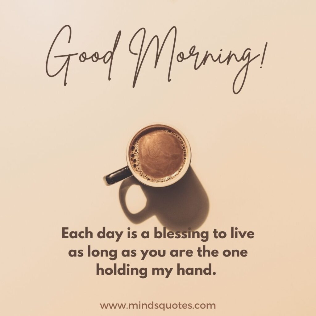 127 Popular Sweet Good Morning Message For Love, HER, HIM 4 Sweet Good Morning message for my love