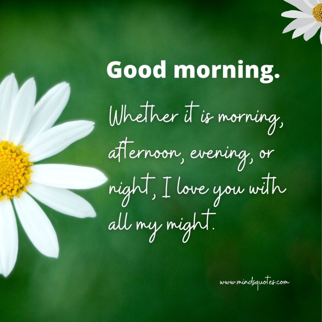 127 Popular Sweet Good Morning Message For Love, HER, HIM 11 Sweet Good morning Message for Girlfriend