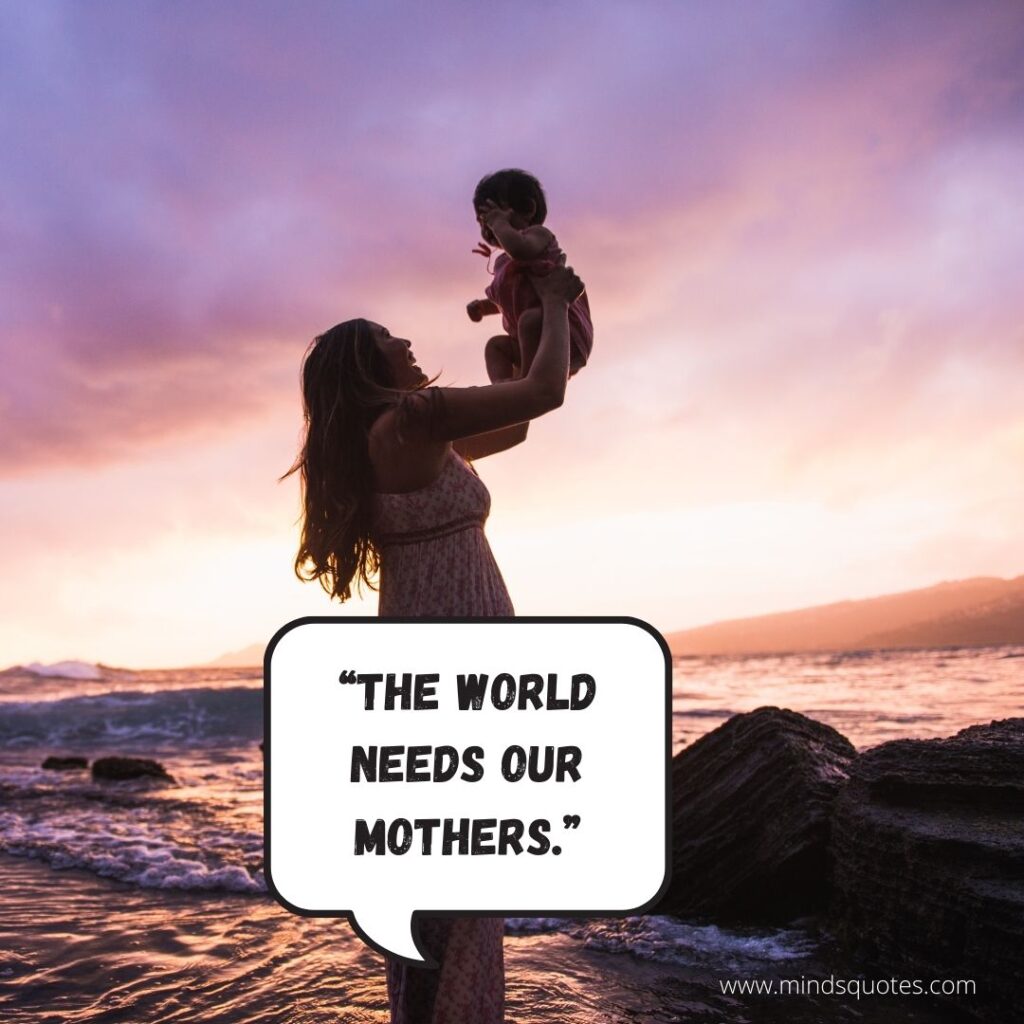 105 Most Beautiful Mother Quotes in English 10 Thought on Mother