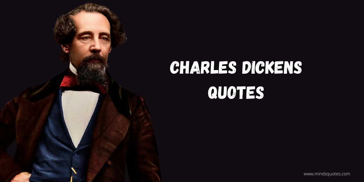 25 BEST Charles Dickens Quotes About Love and Happiness