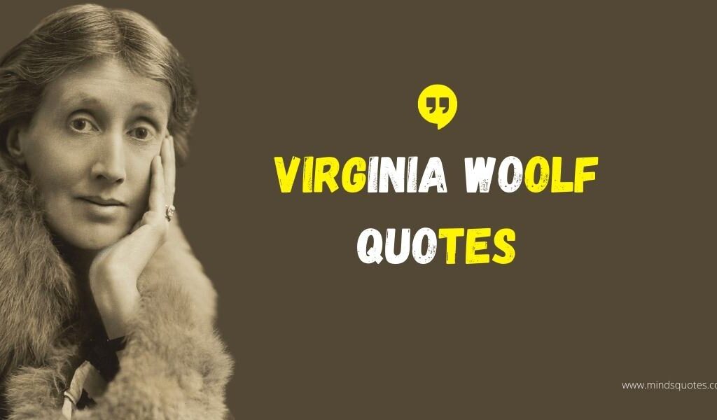47+ BEST Famous Virginia Woolf Quotes [2022]