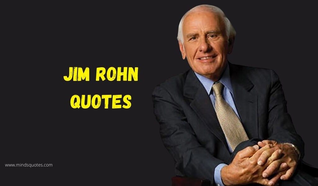 52+ BEST Jim Rohn Quotes [American Entrepreneur]