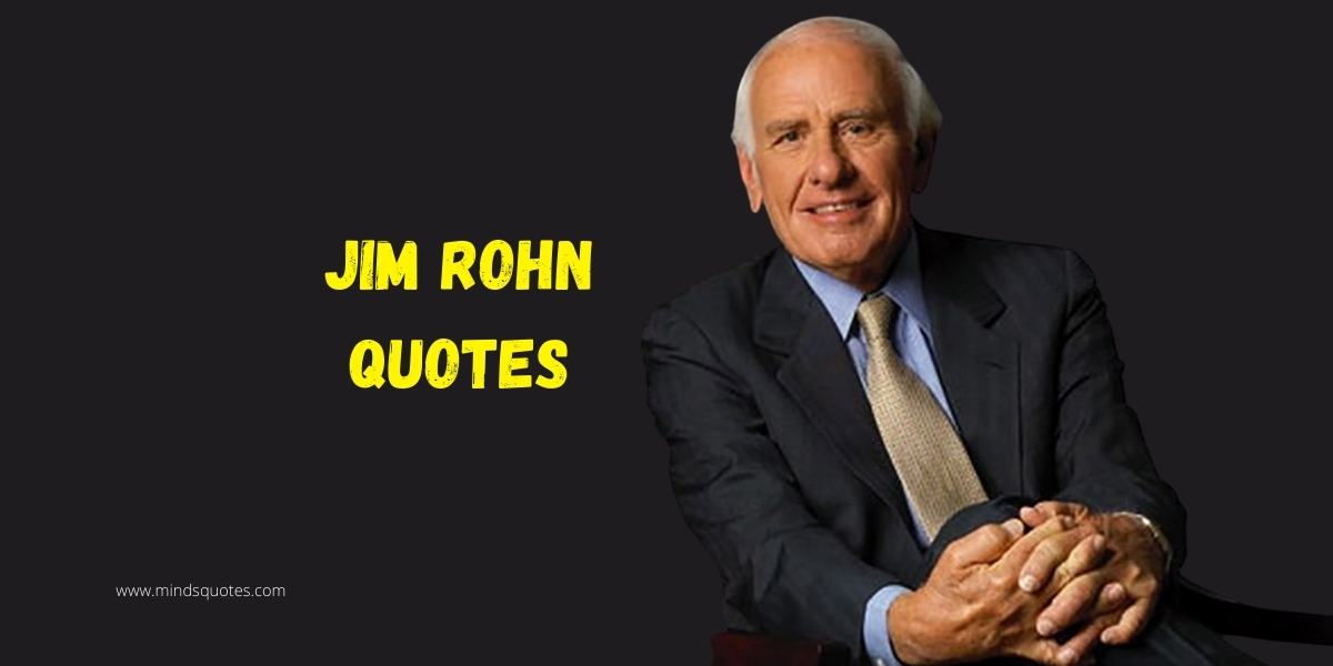 52+ BEST Jim Rohn Quotes [American Entrepreneur]