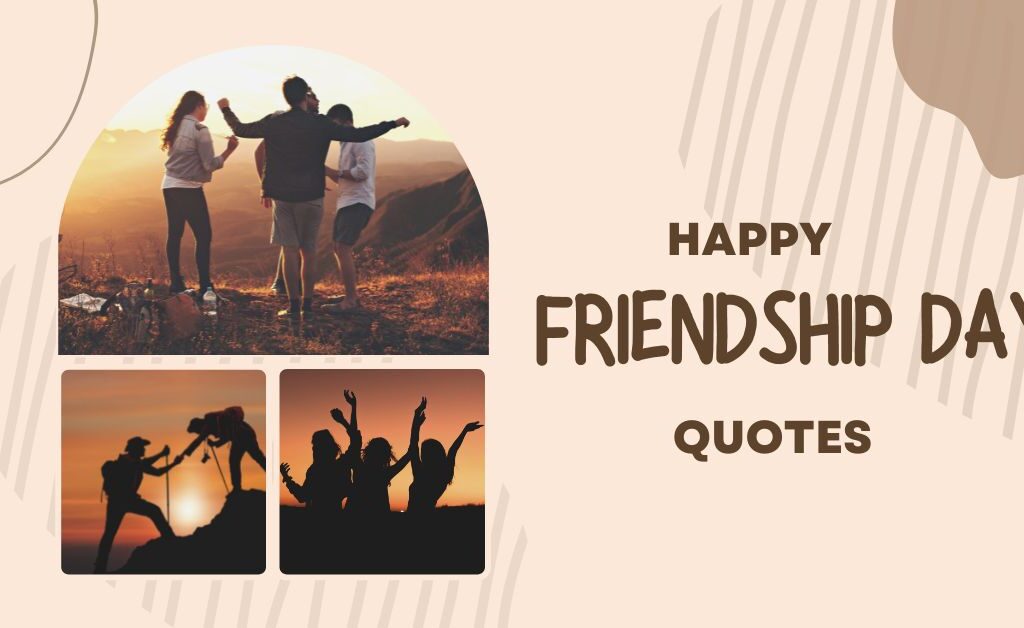 78+ BEST Happy Friendship Day Quotes in English