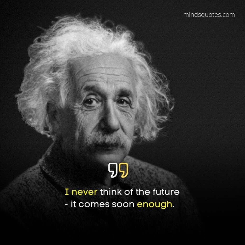 113 BEST Albert Einstein Quotes That Prove He Was A Genius 6 Albert Einstein Quotes