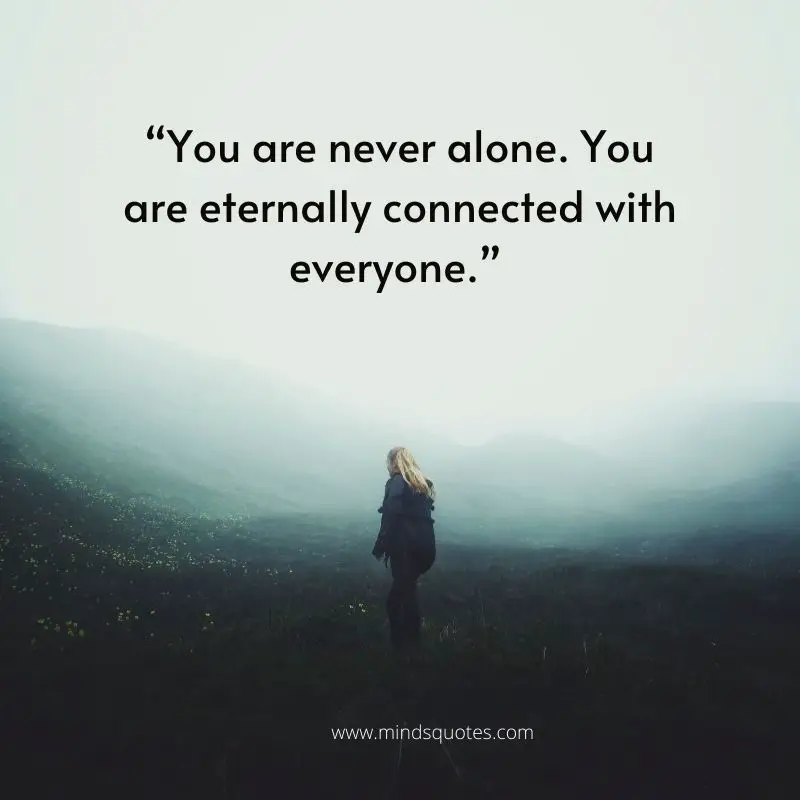 75 Lonely Quotes That Will Make You Feel Less Alone 11 Being Lonely Quotes