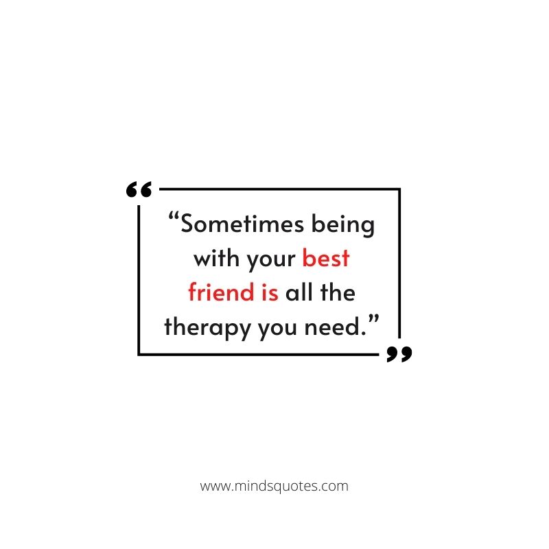 75 Best Friend Quotes In English To Show Your Appreciation 8 Best Friend Quotes for Satus