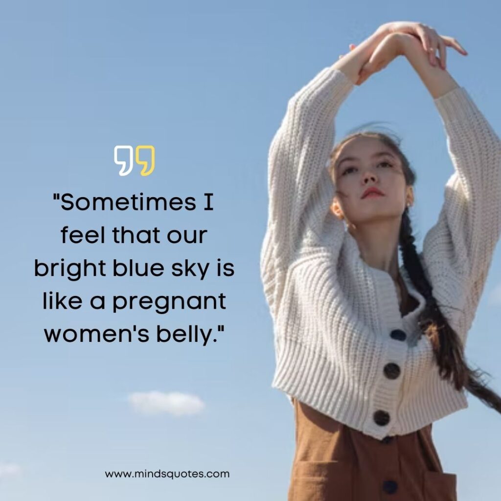 75 Most Beautiful Blue Sky Quotes To Brighten Your Day 11 Blue Sky Short Quotes