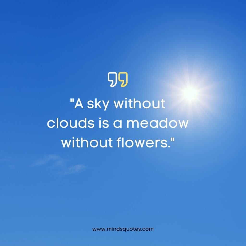 75 Most Beautiful Blue Sky Quotes To Brighten Your Day 13 Blue Sky Short Quotes