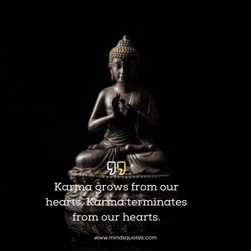 50 Famous Buddha Quotes on Karma Everyone Should Know 4 Buddha Quotes on Karma