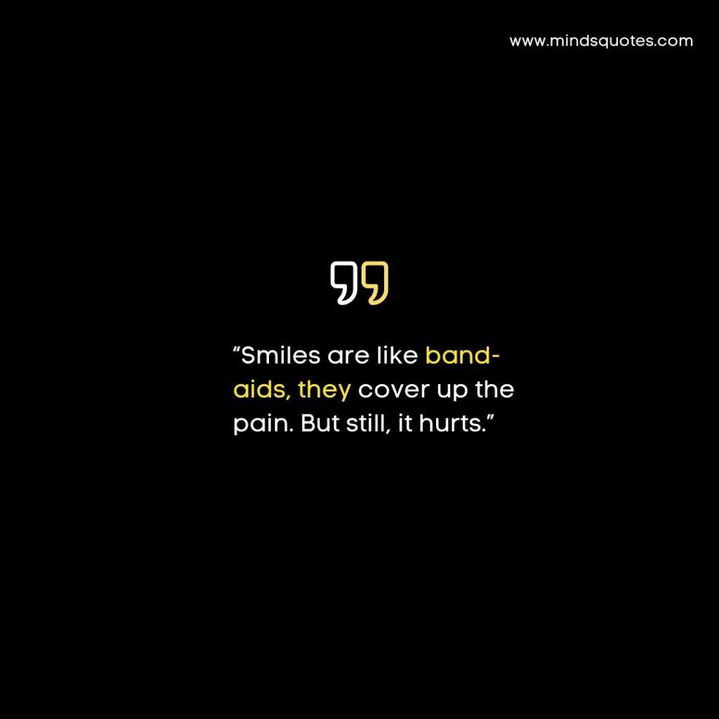 55+ BEST Fake Smile Quotes Hiding Your Pain 14 Fake Smile Caption