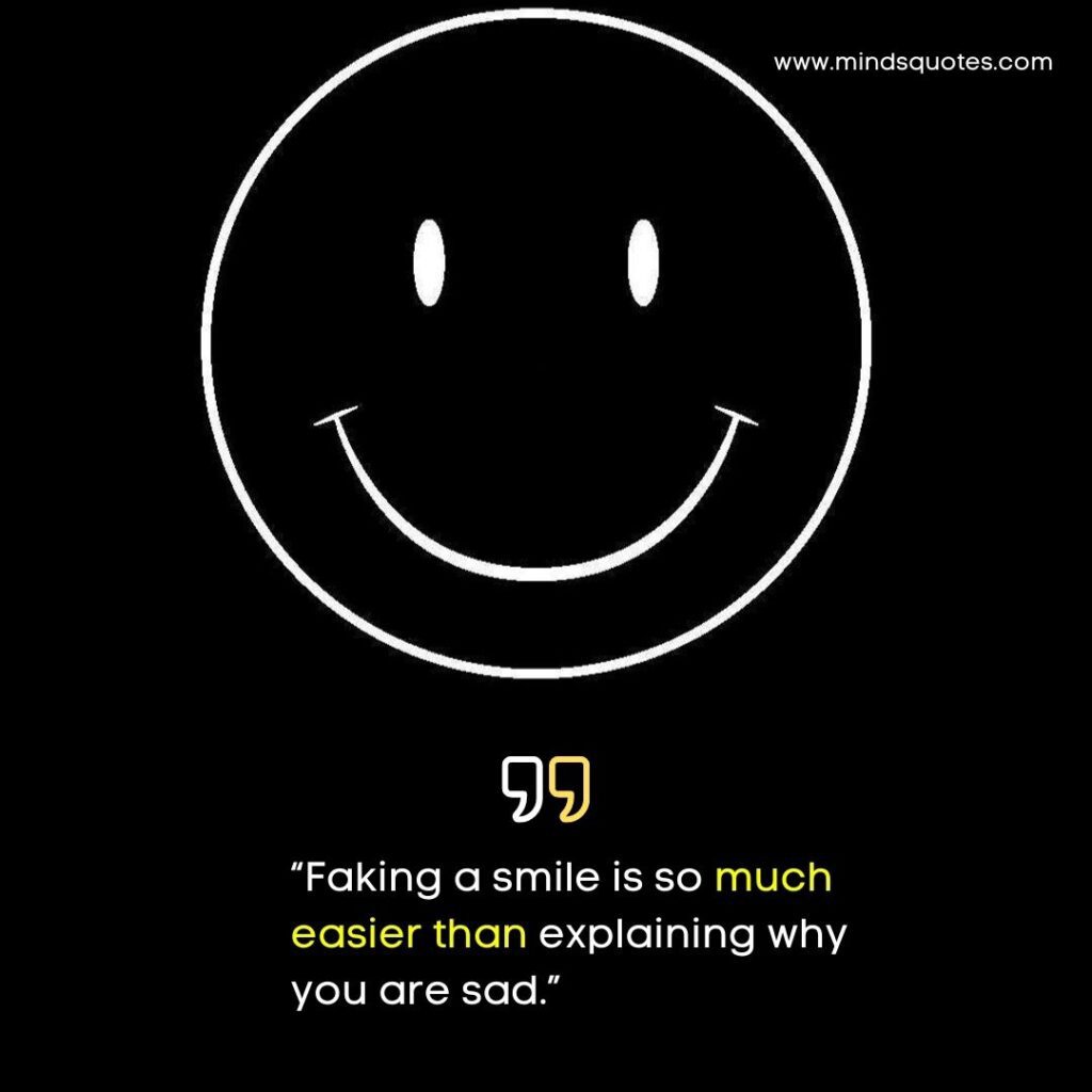 55+ BEST Fake Smile Quotes Hiding Your Pain 6 Fake Smile Quotes in English