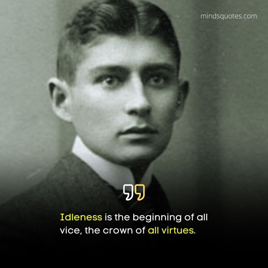 119+ BEST Franz Kafka Quotes Meaningful Life-Changing Quotes 6 Franz Kafka Quotes