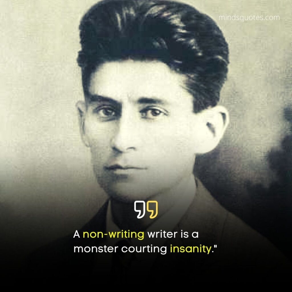 Franz Kafka Quotes About Writing