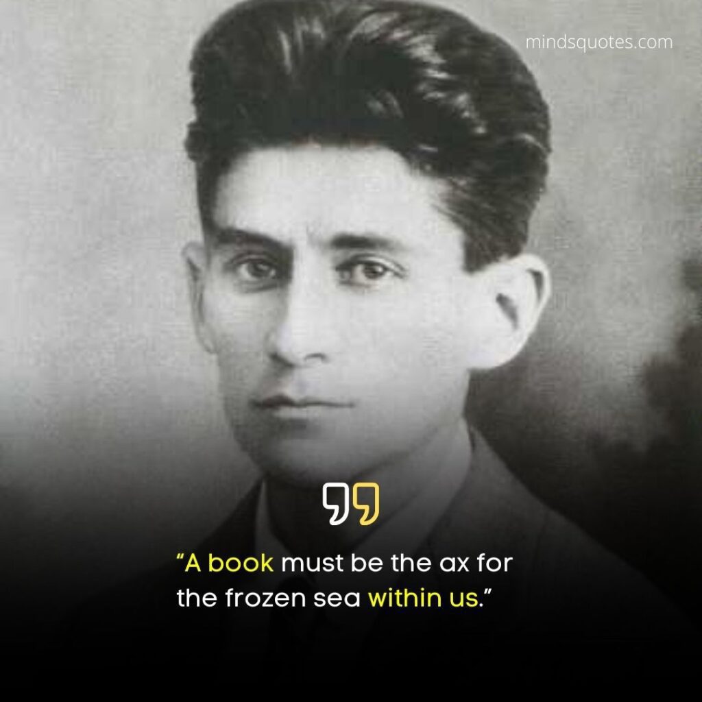 119+ BEST Franz Kafka Quotes Meaningful Life-Changing Quotes 12 Franz Kafka Quotes About Writing