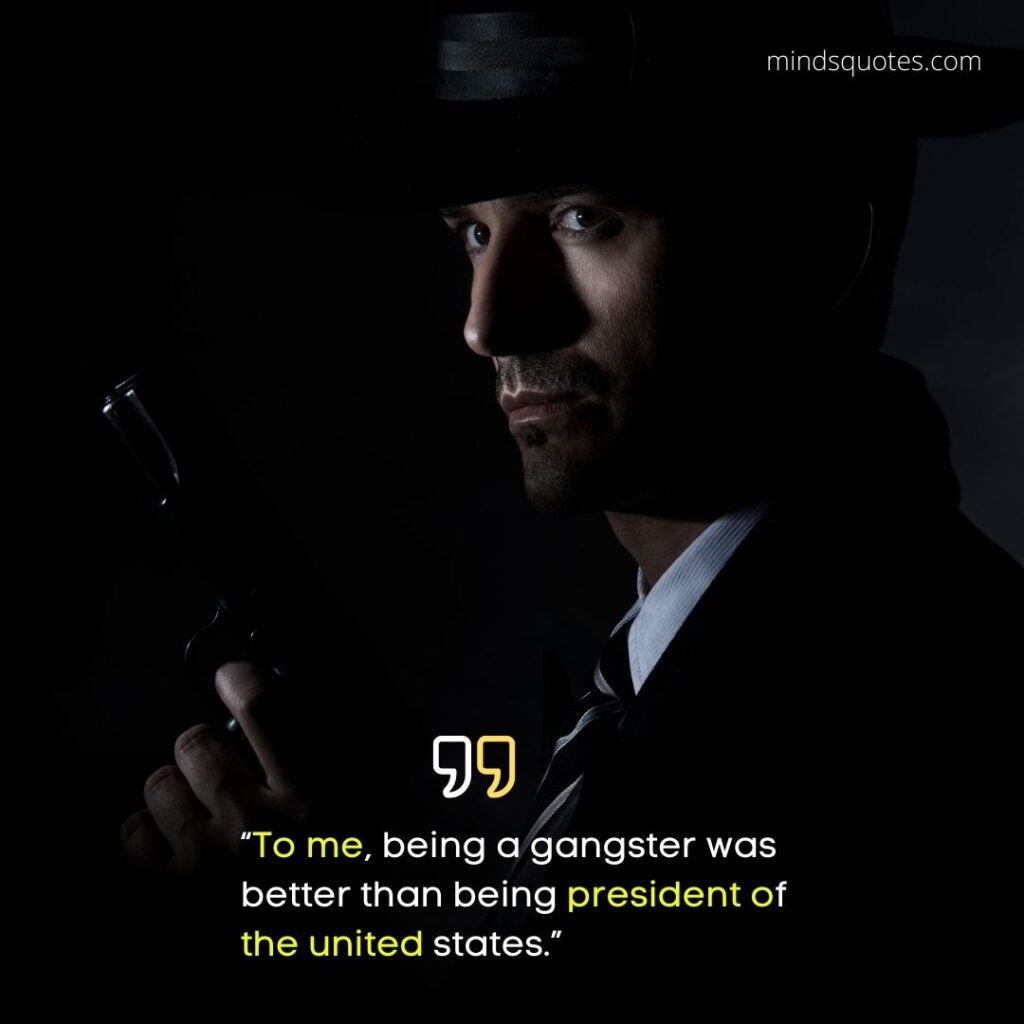 57+ Popular Gangster Attitude Quotes From Famous Gangsters 13 Gangster Attitude Quotes in English