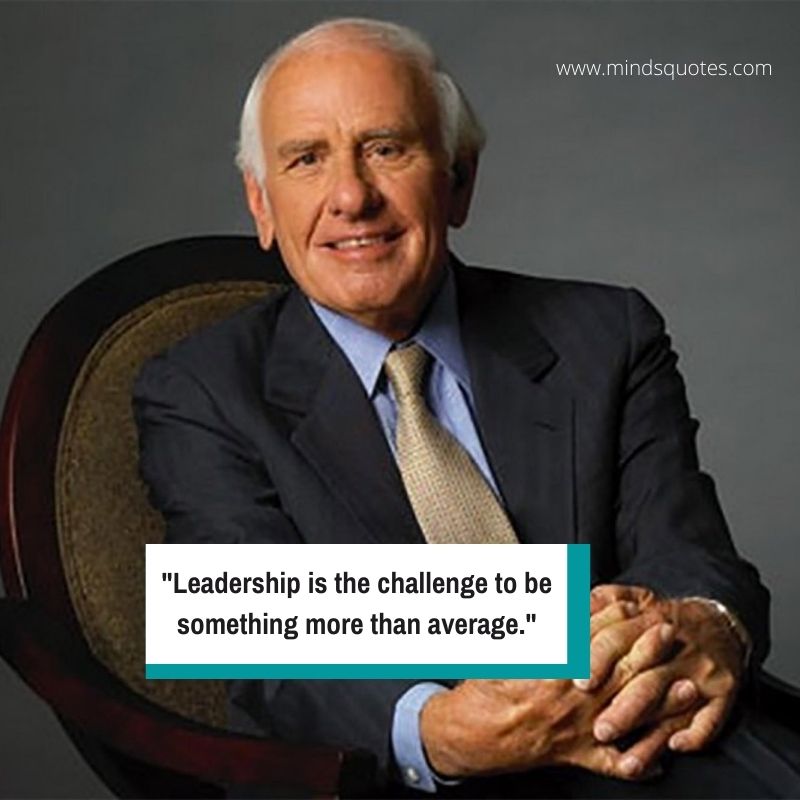 Jim Rohn Quotes on Leadership