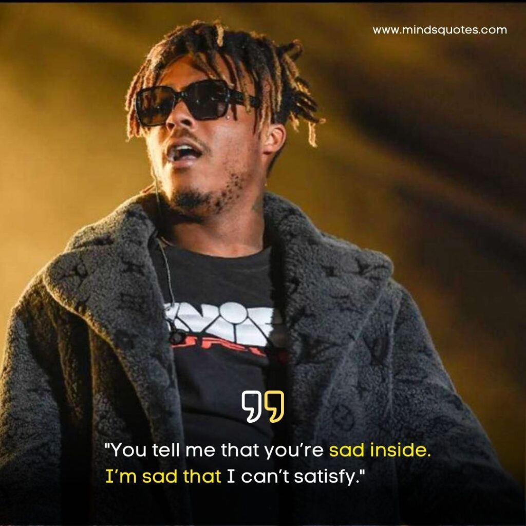 67+ BEST Juice Wrld Quotes About Love, Life, Success 7 Juice Wrld Sad Quotes