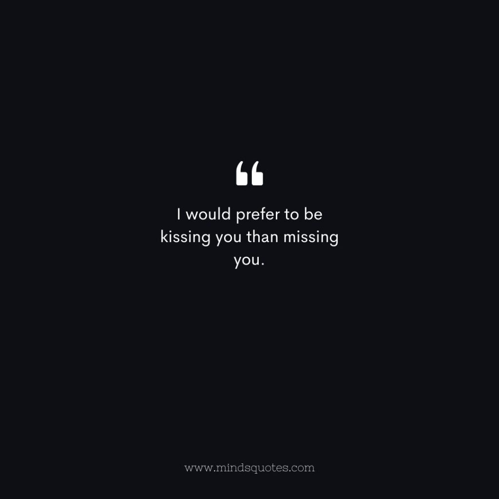 70+ Most Popular Missing you Messages for HIM, HER 7 Missing You Message for Him