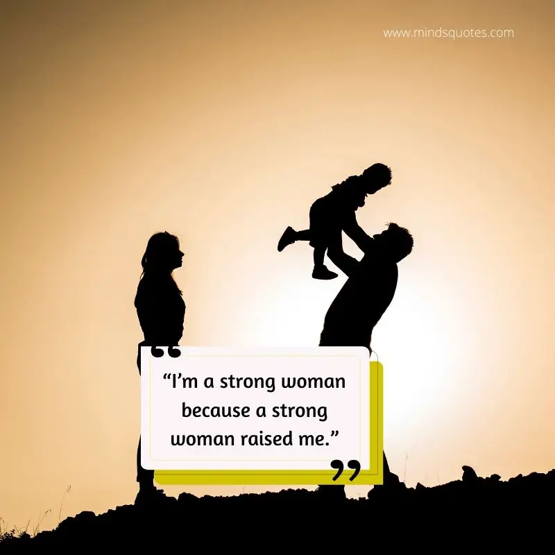 85 Inspirational Parents Quotes That Will Touch Your Heart 12 Mom and Dad Quotes