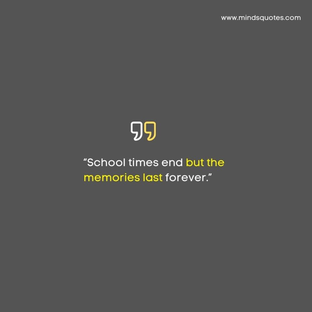 71 BEST School Memory Quotes To Missing School Memories 25 Old School Memories Quotes