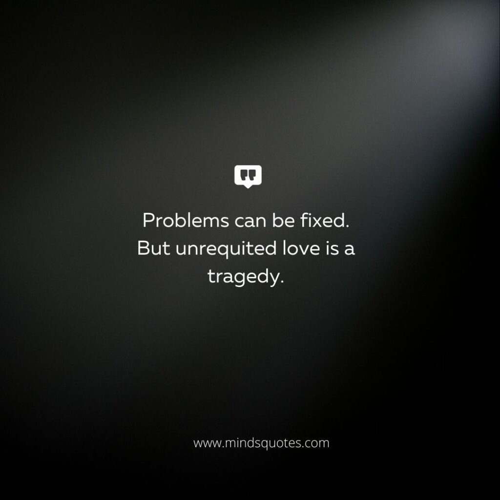 115 BEST One-Side Love Quotes That Will Make You Feel Better 21 One Side Love Failure Quotes
