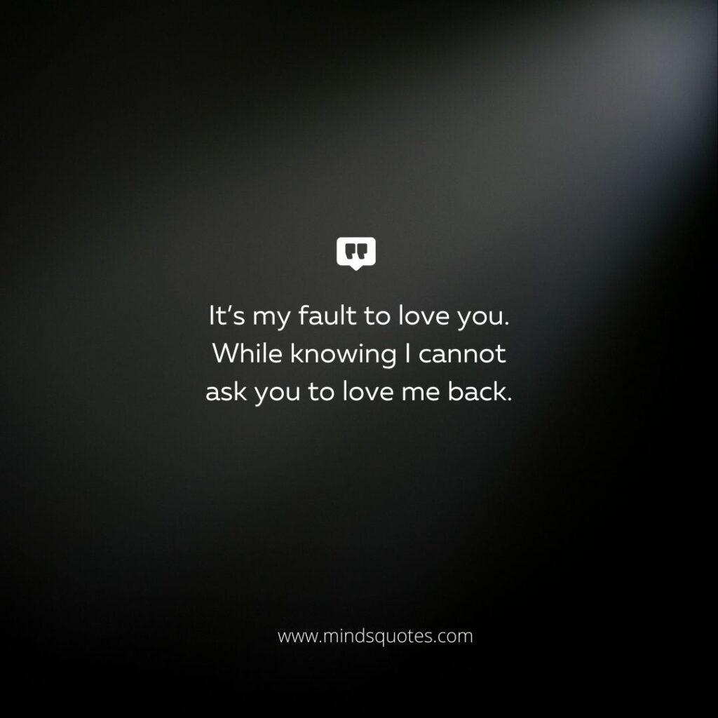 115 BEST One-Side Love Quotes That Will Make You Feel Better 17 One Side Love Status