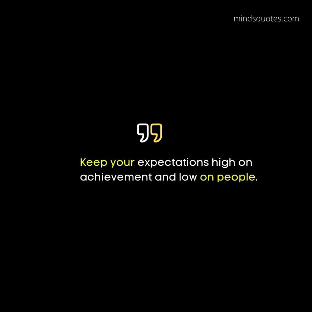 123 Famous Expectation Quotes To Inspire And Motivate You 29 Quotes About Expectation