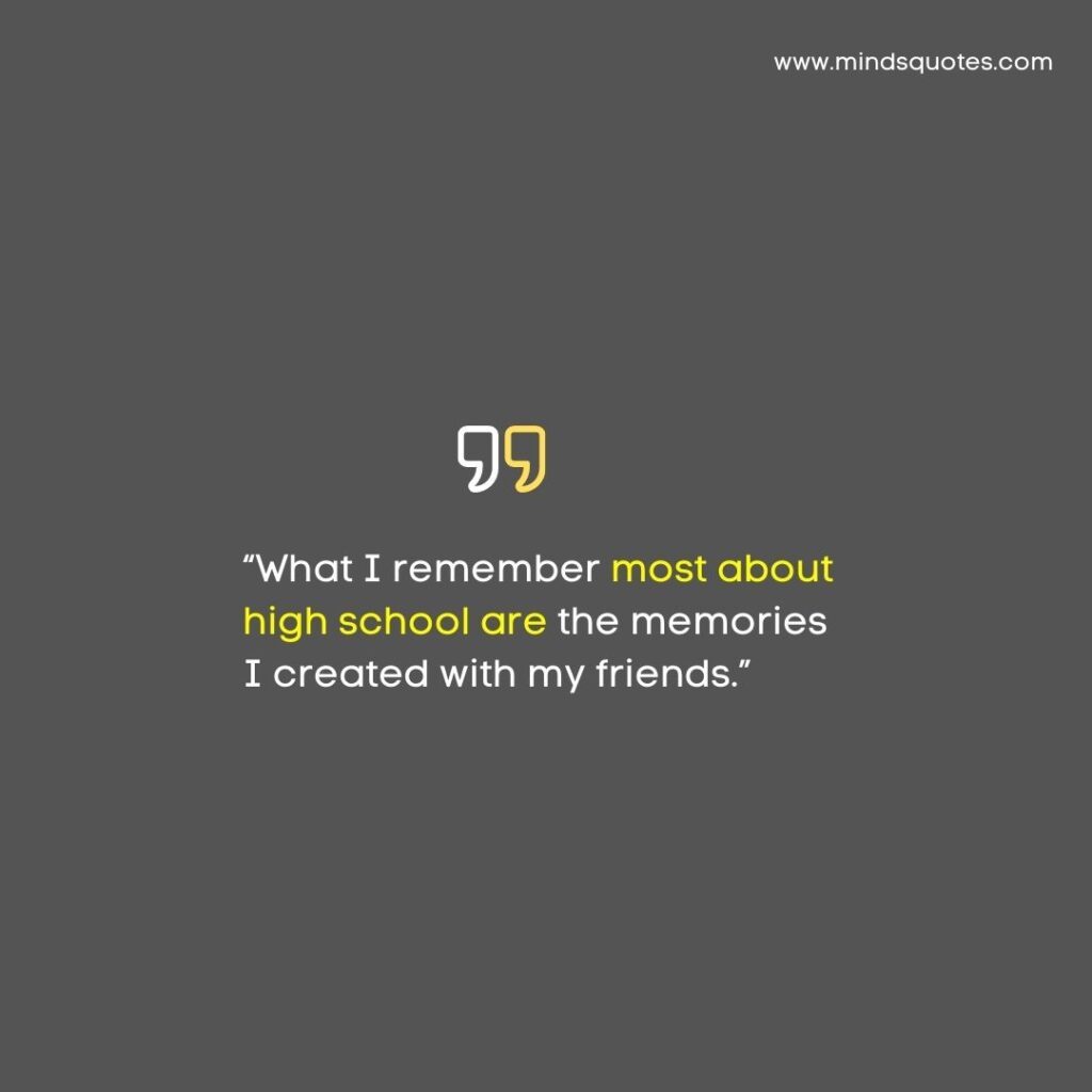 71 BEST School Memory Quotes To Missing School Memories