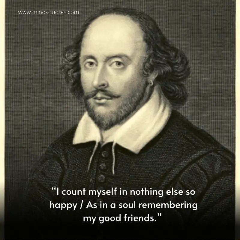 150 Memorable William Shakespeare Quotes To Know By Heart 25 Shakespeare's Quotes About Friendship