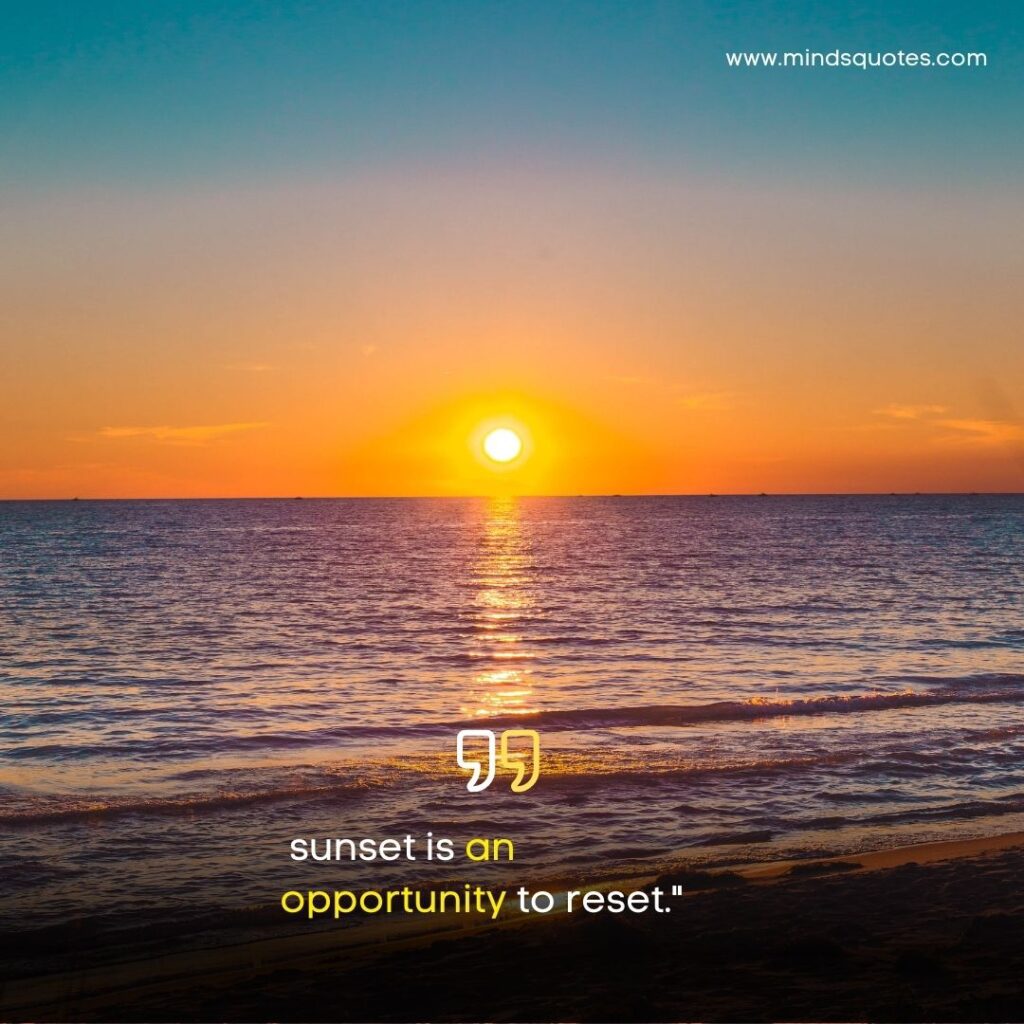 125 Beautiful Sunset Quotes To Soothe Your Soul 4 Sunset Quotes