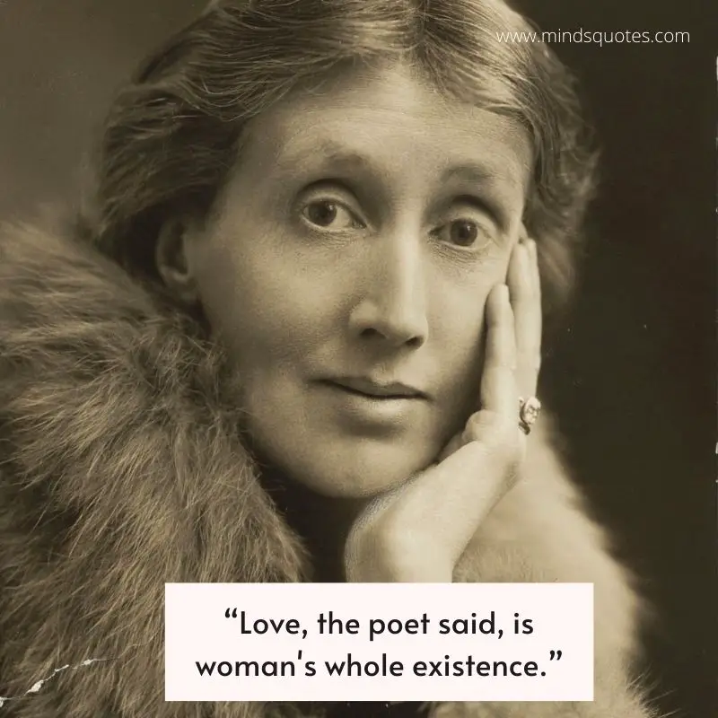85 Virginia Woolf Quotes That Will Make You Think About Life 8 Virginia Woolf Love Quotes