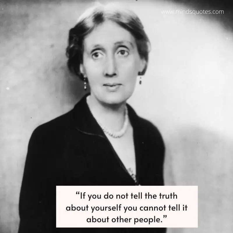 85 Virginia Woolf Quotes That Will Make You Think About Life 12 Virginia Woolf Quotes on Self Love